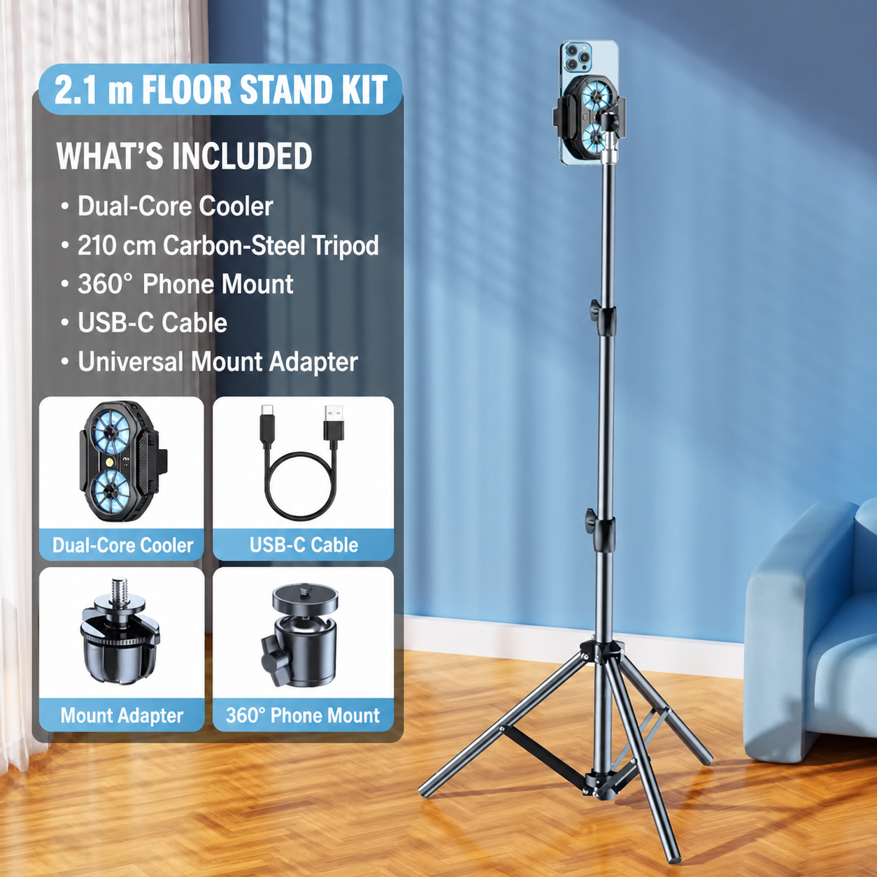 Phone cooler with 2.1 m floor tripod